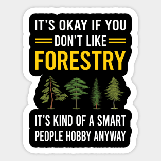 Smart People Hobby Forestry Sticker